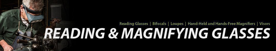 Reading and Magnification Glasses